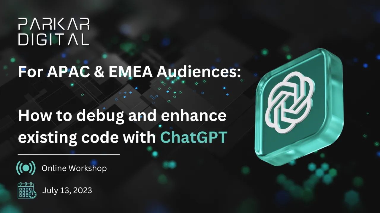 How to debug and enhance existing code with ChatGPT webinar